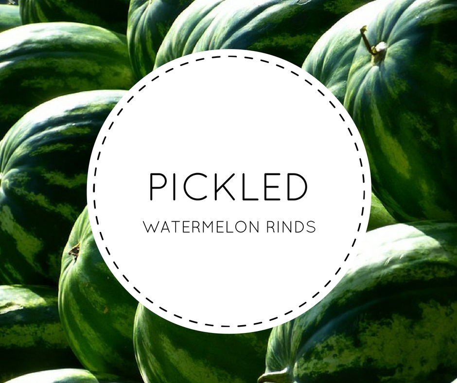 Pile of watermelons and text "Pickled Watermelon Rinds"